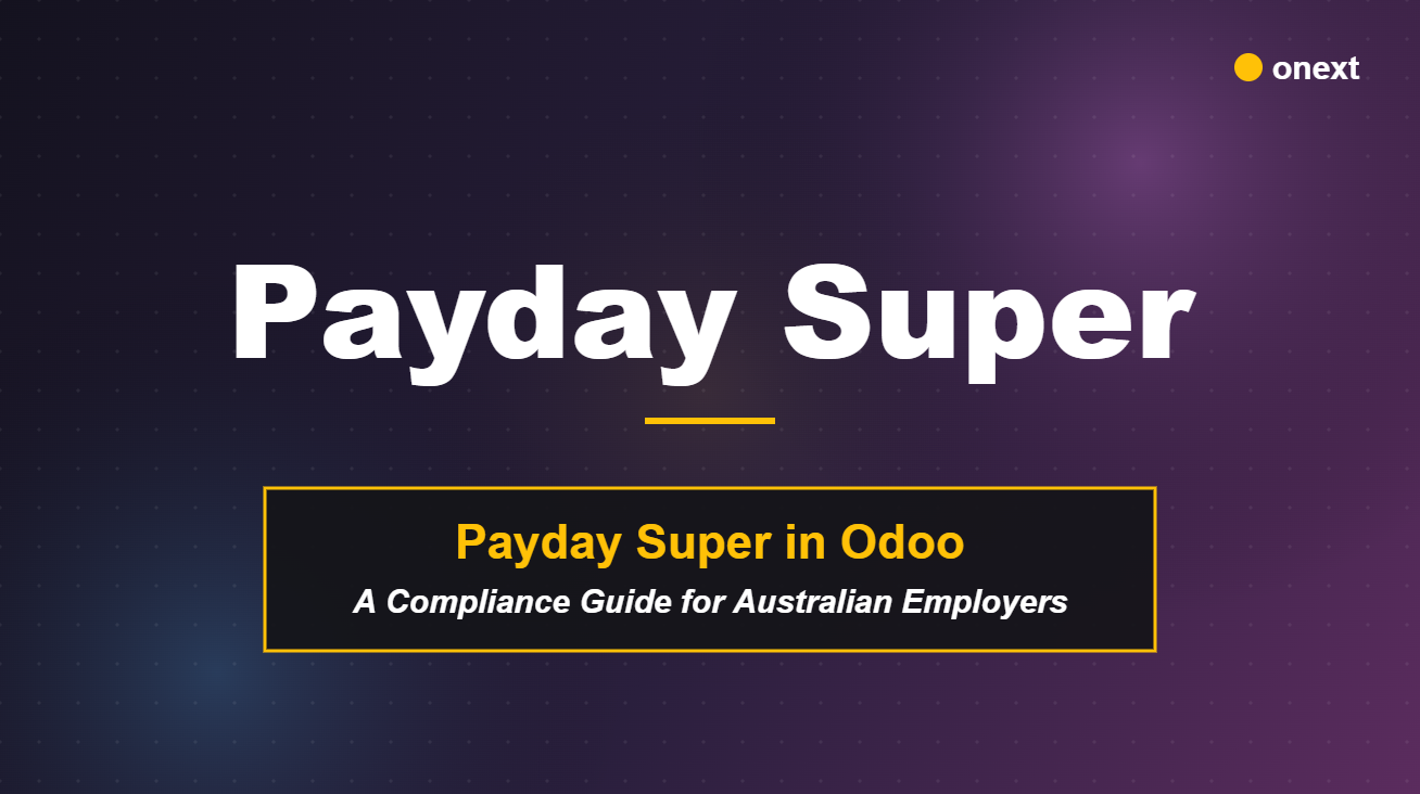 Payday Super in Odoo: a compliance guide for Australian employers