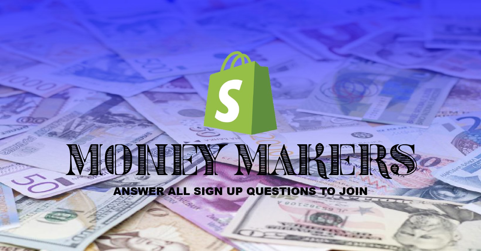 Shopify Money Makers