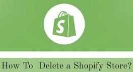 delete shopify account