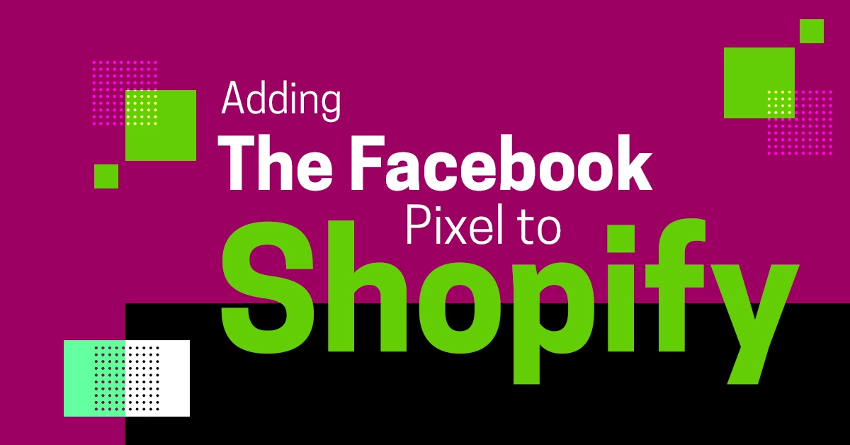 Shopify facebook pixel