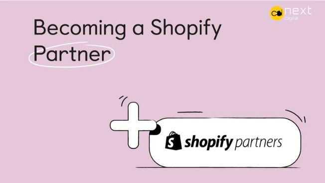 Shopify Partner: Everything you need to know - Update 2026 Shopify Partner