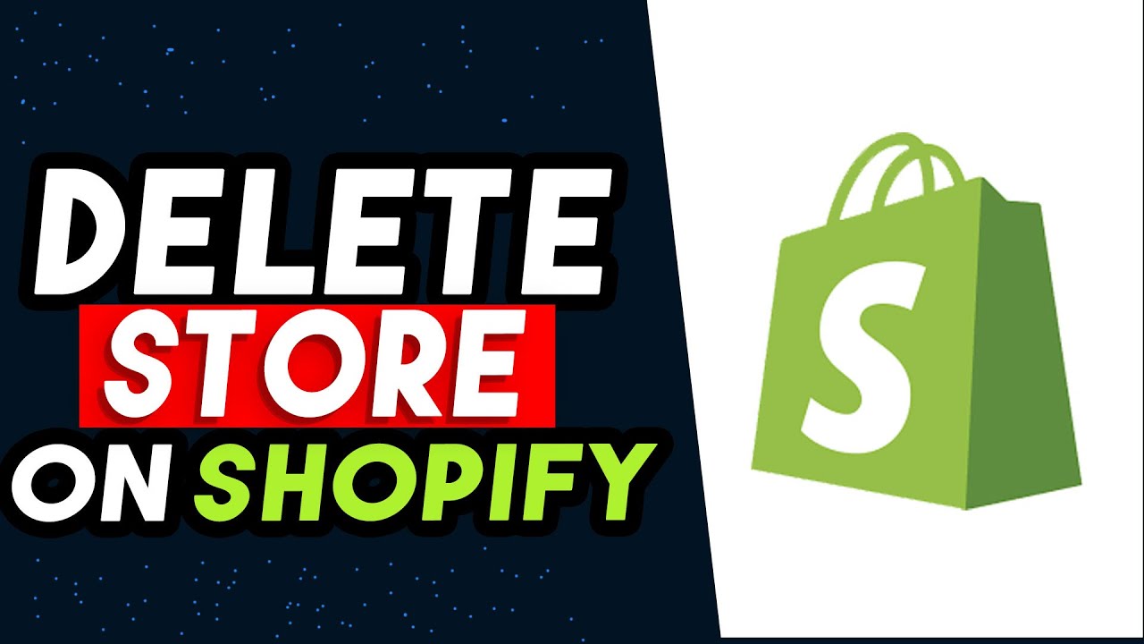 how to delete a shopify store