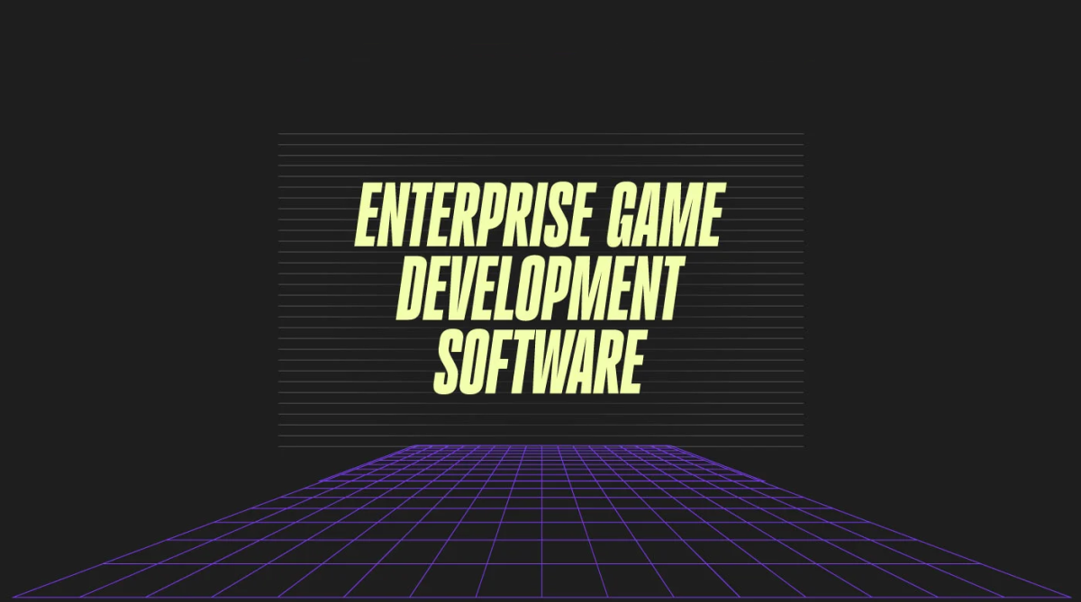 enterprise game development software