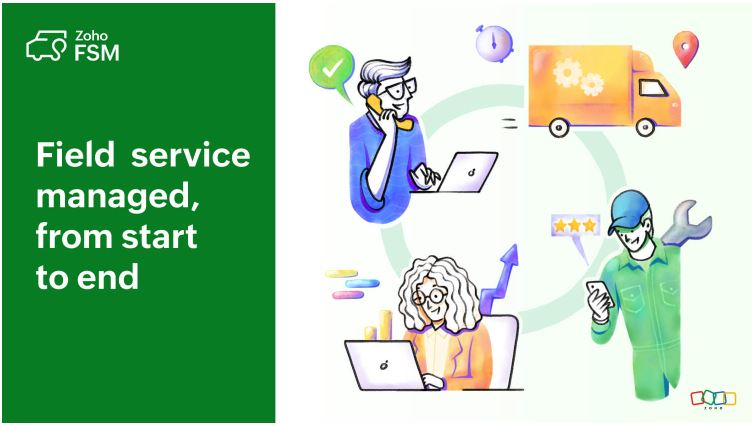 Zoho FSM là gì? Hướng dẫn từ A-Z về phần mềm quản lý dịch vụ hiện trường Zoho FSM