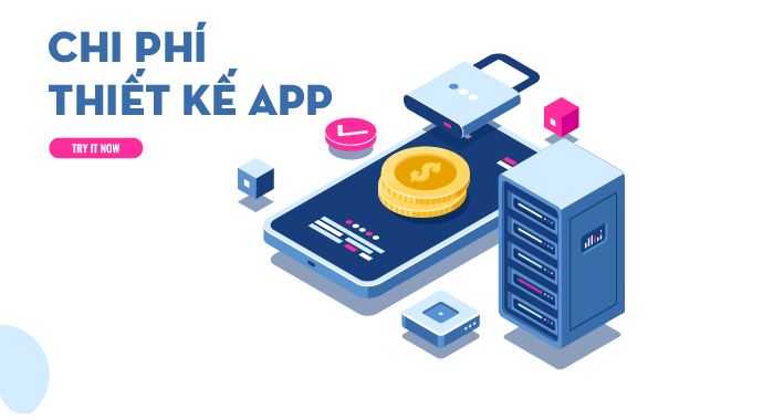 Chi Phí Thiết Kế App Năm 2025 – Cập Nhật Mới Nhất & Những Yếu Tố Ảnh Hưởng chi phí thiết kế app