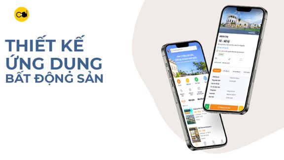 Thiết kế app bất động sản và xu hướng phát triển App bất động sản
